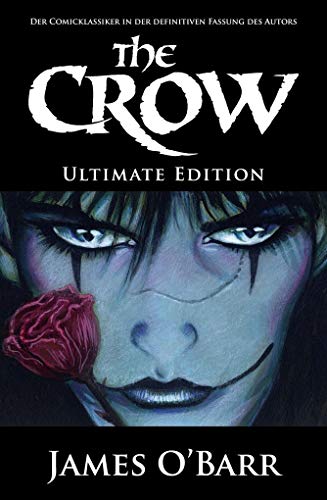 The Crow: Ultimate Edition von Dani Books