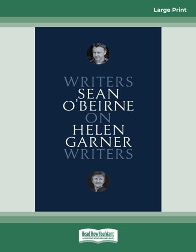 On Helen Garner: Writers on Writers von ReadHowYouWant