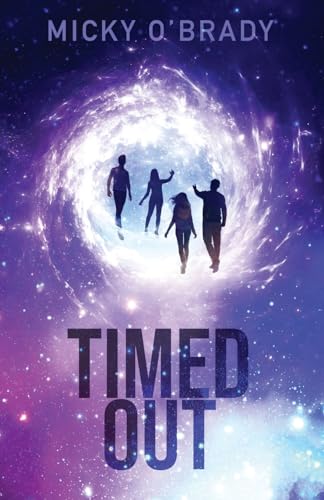 Timed Out (TIME WARPED SERIES, Band 3) von Snowy Wings Publishing