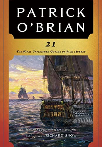 21: The Final Unfinished Voyage of Jack Aubrey (Aubrey/Maturin Novels, Band 21)