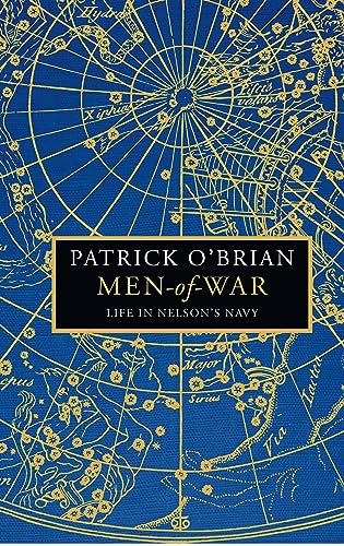 Men-of-War: A meticulously researched little hardback about life at sea in the Napoleonic era. Men-of-War: A meticulously researched little hardback about life at sea in the Napoleonic era.
