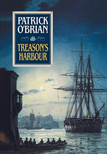 Treason's Harbour (Aubrey Maturin Series)