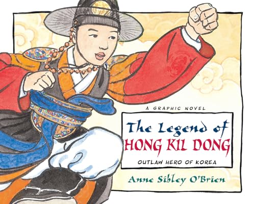 The Legend of Hong Kil Dong: Outlaw Hero of Korea von Charlesbridge