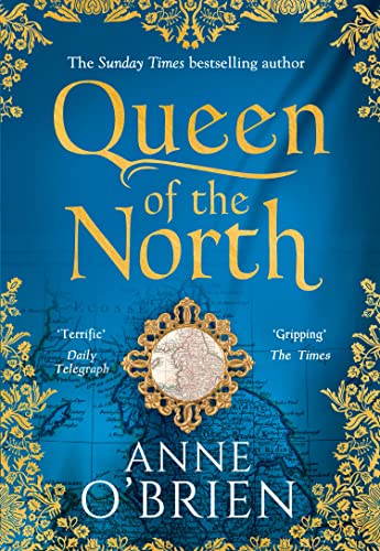 Queen of the North: Gripping escapist historical fiction from the Sunday Times bestselling author