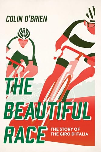 The Beautiful Race: The Story of the Giro D'Italia