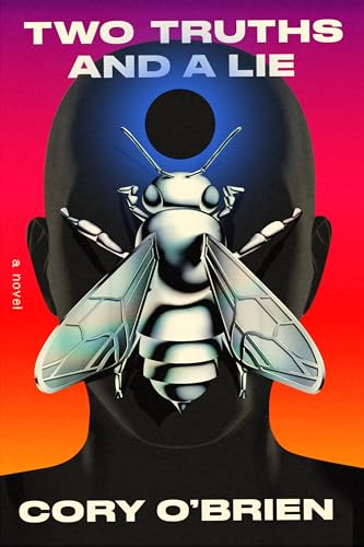 Two Truths and a Lie: A Novel Two Truths and a Lie: A Novel von Pantheon