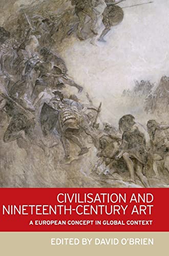 Civilisation and nineteenth-century art: A European concept in global context