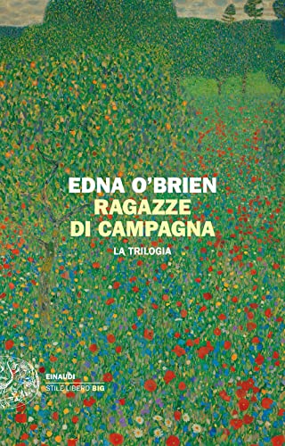 Ragazze di campagna. La trilogia (Einaudi. Stile libero big) von Einaudi