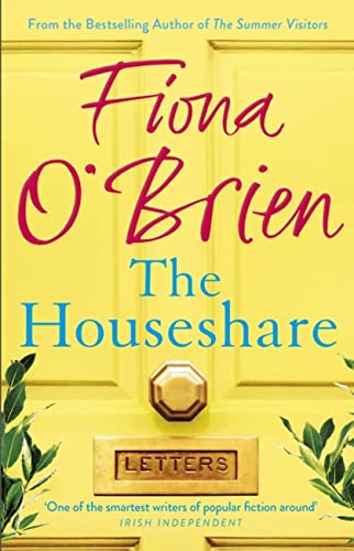 The Houseshare: Uplifting summer fiction about love, friendship and secrets between neighbours von Hachette Books Ireland