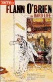 Hard Life: With an Introduction by Jamie O'Neill