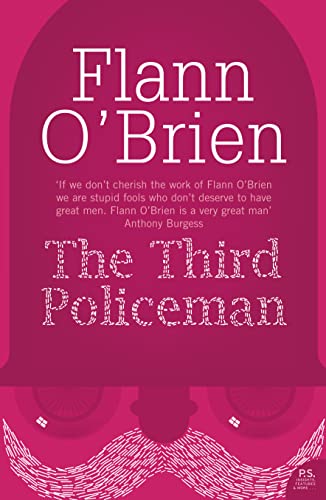 The Third Policeman: A hilarious surrealistic fantasy debut novel (Harper Perennial Modern Classics) The Third Policeman: A hilarious surrealistic fantasy debut novel (Harper Perennial Modern Classics)