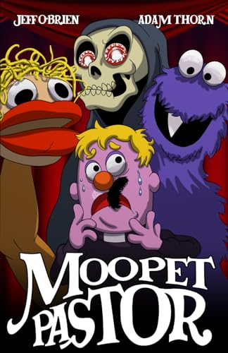 Moopet Pastor: The Novelization