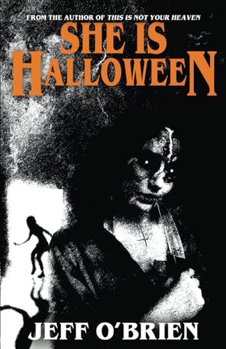 She is Halloween: Paperback Edition