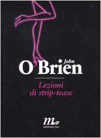 Lezioni di strip-tease (Sotterranei)