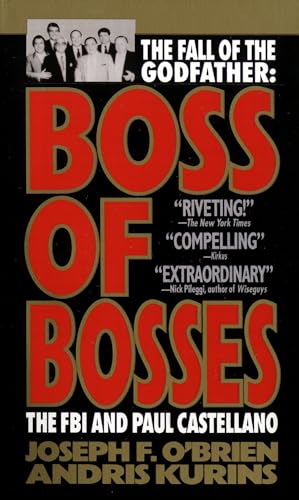 Boss of Bosses: The FBI and Paul Castellano