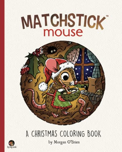 Matchstick Mouse: A Christmas Coloring Book von Independently published