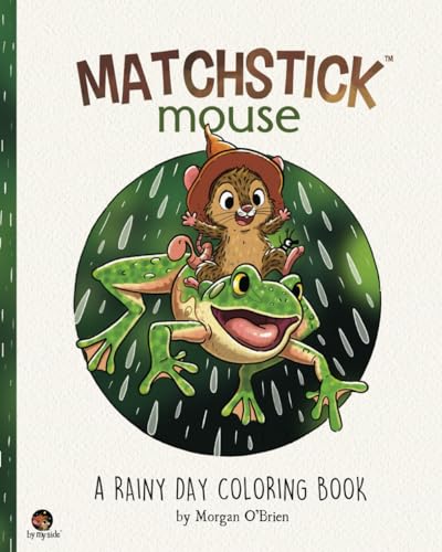 Matchstick Mouse: A Rainy Day Coloring Book von Independently published