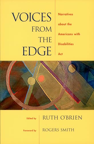 Voices from the Edge: Narratives About the Americans with Disabilities Act