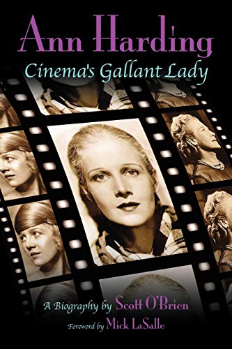Ann Harding - Cinema's Gallant Lady von BearManor Media