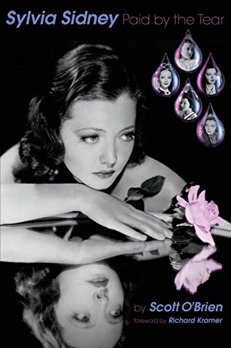 SYLVIA SIDNEY - Paid by the Tear von BearManor Media