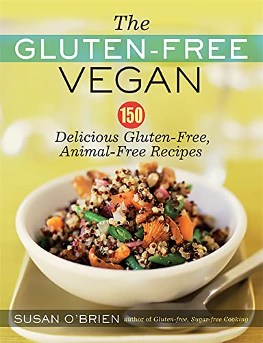 The Gluten-Free Vegan: 150 Delicious Gluten-Free, Animal-Free Recipes von Da Capo Press
