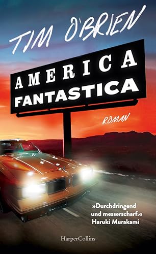 America Fantastica: Roman | Beißend komische Satire | »Durchdringend und messerscharf.« Haruki Murakami | In den Top 5 der Krimibestenliste von Deutschlandfunk Kultur von HarperCollins