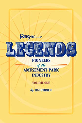 Legends: Pioneers of the Amusement Park Industry