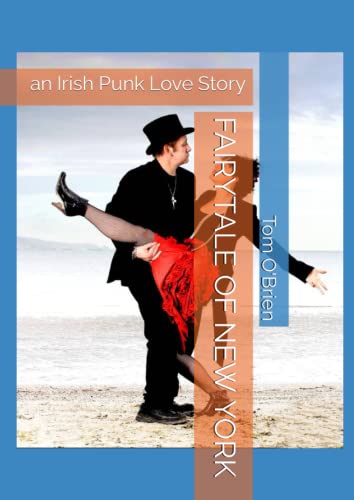 FAIRYTALE OF NEW YORK: an Irish Punk Love Story