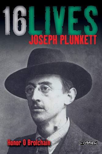 Joseph Plunkett: 16Lives: Sixteen Lives von O'Brien Press