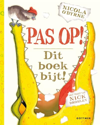 Pas op! Dit boek bijt! von Gottmer