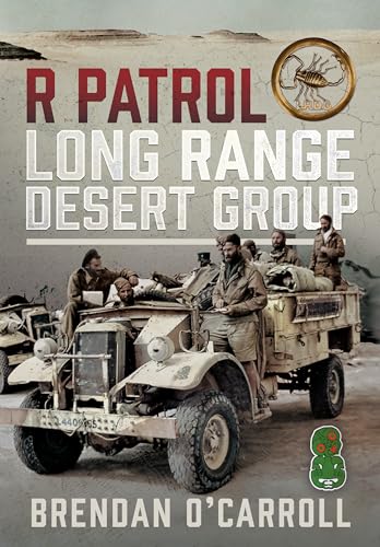 R Patrol Long Range Desert Group von Pen & Sword Books Ltd