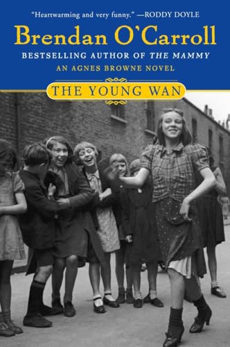 The Young Wan: An Agnes Browne Novel (Agnes Browne Series)
