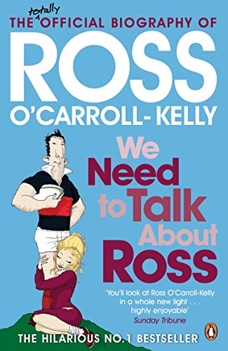 We Need To Talk About Ross (Ross O’Carroll-Kelly, 5) von Penguin