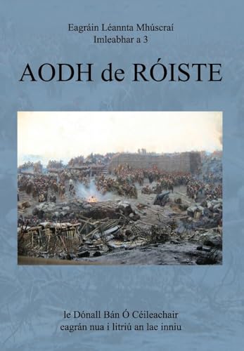 Aodh de Róiste (Muskerry Critical Editions, Band 3) von David Webb