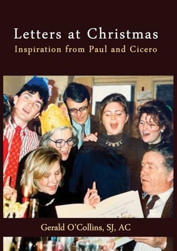 Letters at Christmas: Inspiration from Paul and Cicero Letters at Christmas: Inspiration from Paul and Cicero von Connor Court Publishing Pty Ltd