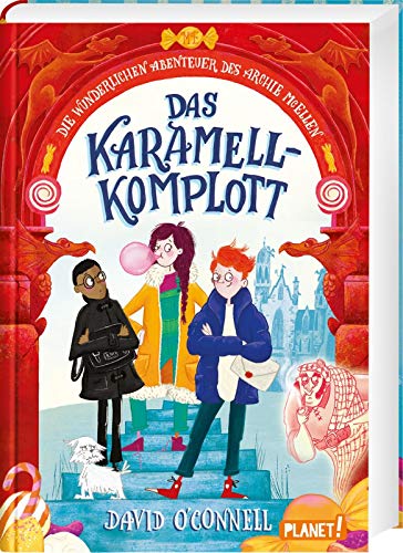 Die wunderlichen Abenteuer des Archie McEllen 1: Das Karamell-Komplott (1)