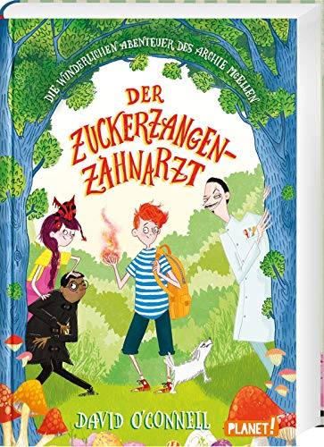 Die wunderlichen Abenteuer des Archie McEllen 2: Der Zuckerzangen-Zahnarzt (2)