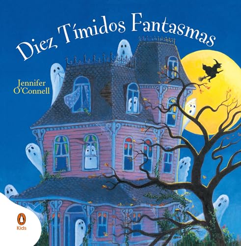 Diez tímidos fantasmas: Ten Timid Ghosts en español (Imprescindibles) von Penguin Kids