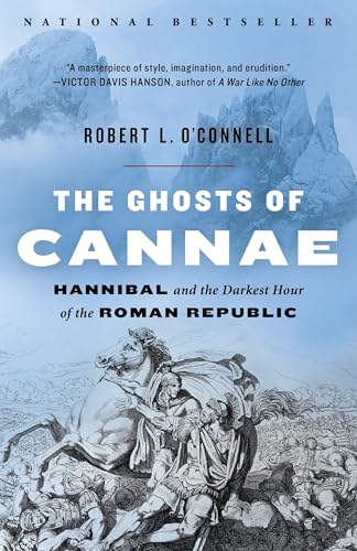 The Ghosts of Cannae: Hannibal and the Darkest Hour of the Roman Republic von Random House Trade Paperbacks