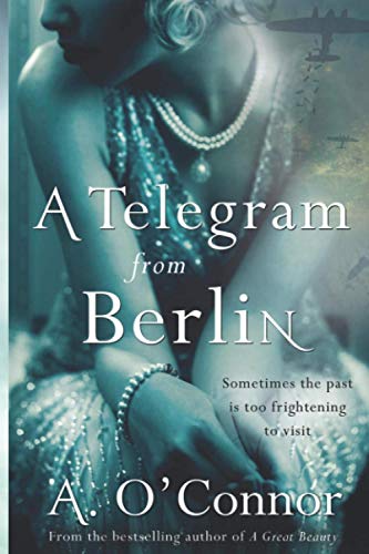 A Telegram from Berlin: A dramatic story set in the Irish corridors of power during World War II von Poolbeg Press