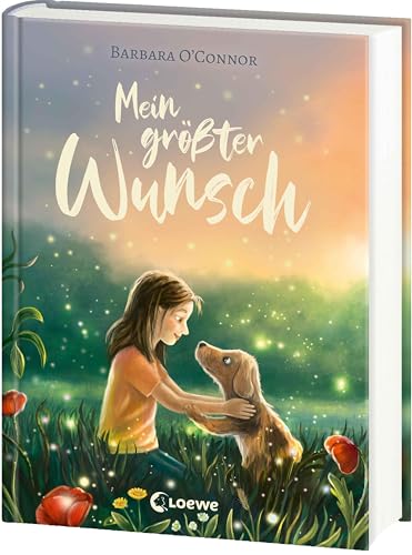 Mein größter Wunsch: Wird Charlies Wunsch in Erfüllung gehen? - Ein berührender Einzeltitel über Familie, Freundschaft und einen Hund als Seelengefährten - Eine zeitlose Geschichte für Groß und Klein Mein größter Wunsch: Wird Charlies Wunsch in Erfüllung gehen? - Ein berührender Einzeltitel über Familie, Freundschaft und einen Hund als Seelengefährten - Eine zeitlose Geschichte für Groß und Klein