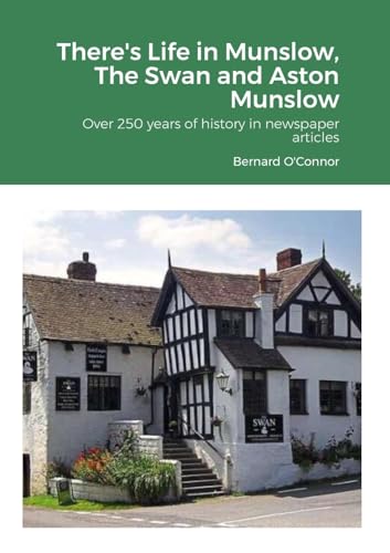 There's Life in Munslow and Aston Munslow von Lulu.com