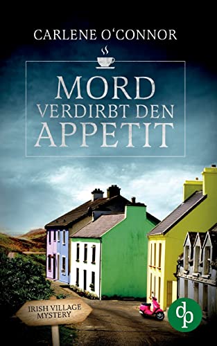 Mord verdirbt den Appetit von dp DIGITAL PUBLISHERS GmbH