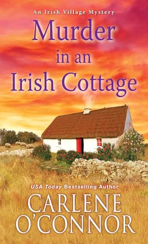 Murder in an Irish Cottage: A Charming Irish Cozy Mystery (An Irish Village Mystery, Band 5) von Kensington Publishing Corporation