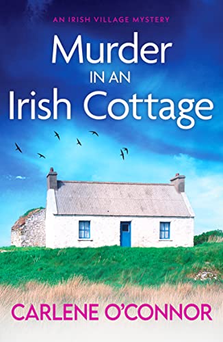Murder in an Irish Cottage: A totally unputdownable Irish village mystery (An Irish Village Mystery, 5, Band 5) von Canelo