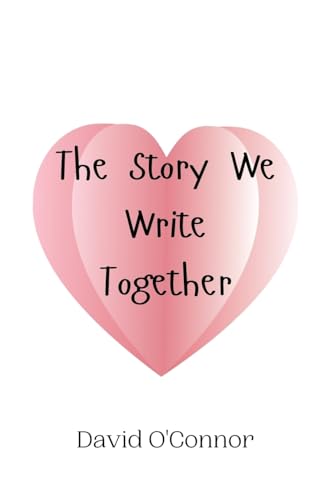 The Story We Write Together von Creative Arts Management OÜ