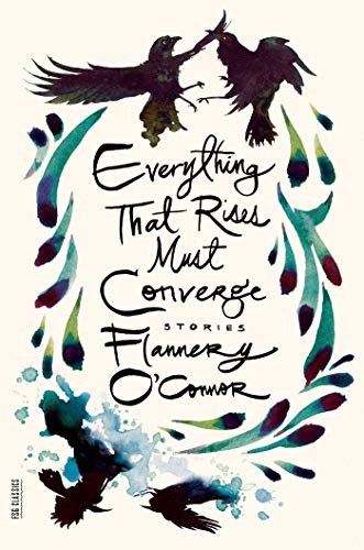 Everything That Rises Must Converge (FSG Classics)