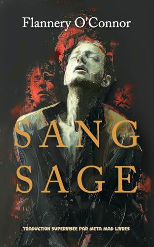 Sang Sage (Wise Blood) (Meta Mad Translations) von Meta Mad Books