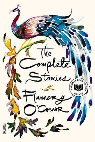 The Complete Stories: Winner of the National Book Award 1972 (FSG Classics)