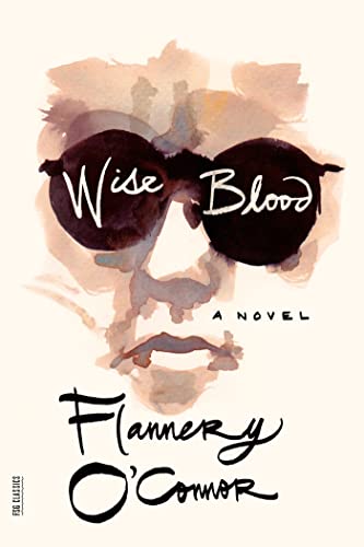 Wise Blood (FSG Classics)
